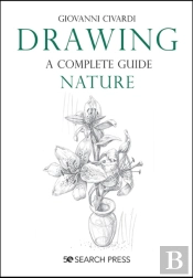 Drawing - A Complete Guide: Nature