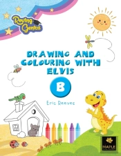Drawing And Colouring With Elvis - B