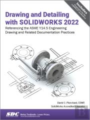 Drawing And Detailing With Solidworks 2022