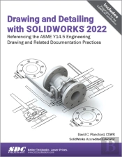 Drawing And Detailing With Solidworks 2022