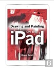 Drawing And Painting On The Ipad
