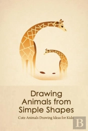 Drawing Animals From Simple Shapes