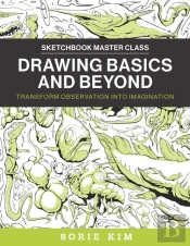 Drawing Basics And Beyond