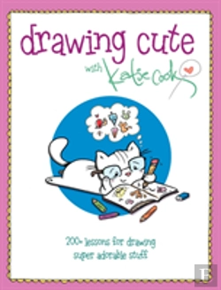 Bertrand.pt - Drawing Cute With Katie Cook