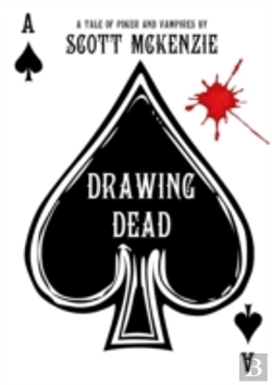 Bertrand.pt - Drawing Dead: A Tale Of Poker And Vampires