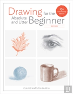 Bertrand.pt - Drawing For The Absolute And Utter Beginner, Revis Ed