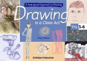 Drawing Is A Class Act, Years 5-6