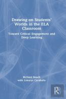 Drawing On Studentsâ€™ Worlds In The Ela Classroom