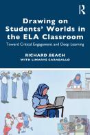 Drawing On Studentsâ€™ Worlds In The Ela Classroom