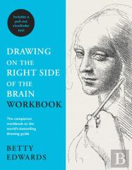 Drawing On The Right Side Of The Brain Workbook