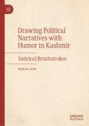 Drawing Political Narratives With Humor In Kashmir