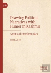 Drawing Political Narratives With Humor In Kashmir