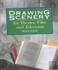 Drawing Scenery For Theater, Film And Television