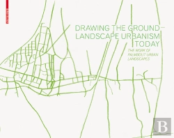 Bertrand.pt - Drawing The Ground  Landscape Urbanism Today