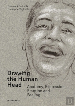 Bertrand.pt - Drawing The Human Head: Anatomy, Expressions, Emotions And Feelings