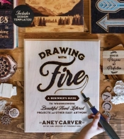 Drawing With Fire