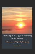 Drawing With Light - Painting With Words