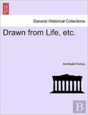 Drawn From Life, Etc.