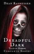 Dreadful Dark Tales Of Horror Complete Series
