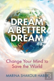 Dream A Better Dream