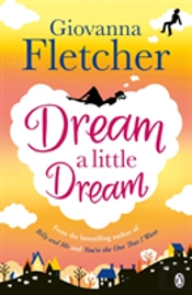 Dream A Little Dream