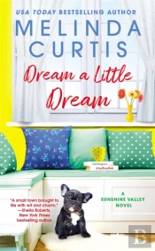 Dream A Little Dream