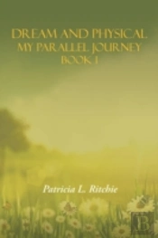 Dream And Physical: My Parallel Journey
