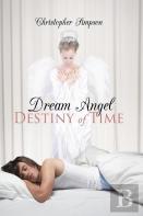 Dream Angel Destiny Of Time