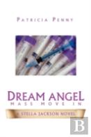 Dream Angel Mass Move In