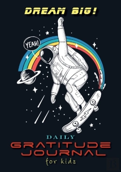 Bertrand.pt - Dream Big! Daily Gratitude Journal For K