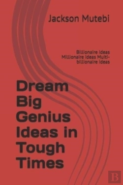 Bertrand.pt - Dream Big Genius Ideas In Tough Times