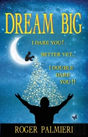 Dream Big I Dare You