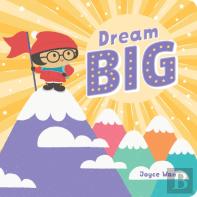 Dream Big