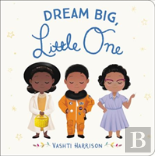 Dream Big, Little One