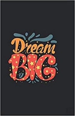 Bertrand.pt - Dream Big - Notebook Hardback