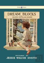 Dream Blocks - Illustrated By Jessie Willcox Smith