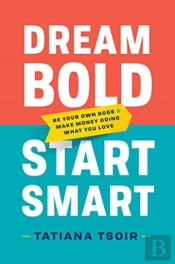 Dream Bold, Start Smart