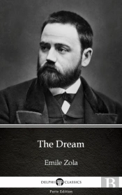 Dream By Emile Zola (Illustrated)