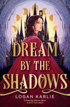 Dream By The Shadows
