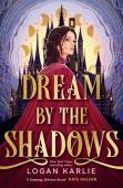 Dream By The Shadows