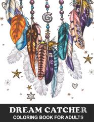 Dream Catcher Coloring Book For Adults