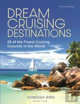 Dream Cruising Destinations 2nd Edition