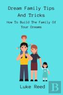 Dream Family Tips And Tricks