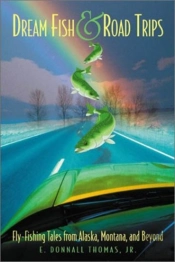 Dream Fish And Road Trips