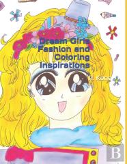 Dream Girls  Fashion And  Coloring Inspirations