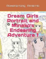 Dream Girls Portrait And Minako'S Endearing Adventure 1