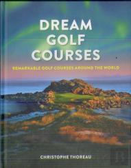 Dream Golf Courses