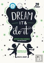 Dream It And Do It (Volume 1) Artistic Role Models