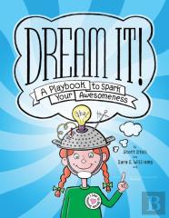 Dream It!