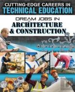 Dream Jobs Architecture And Construction